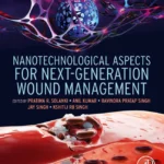خرید و دانلود نسخه کامل کتاب 
Nanotechnological Aspects for Next-Generation Wound Management سورنا بوک