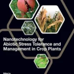 خرید و دانلود نسخه کامل کتاب 
Nanotechnology for Abiotic Stress Tolerance and Management in Crop Plants سورنا بوک