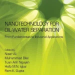 خرید و دانلود نسخه کامل کتاب 
Nanotechnology for Oil-Water Separation: From Fundamentals to Industrial Applications سورنا بوک