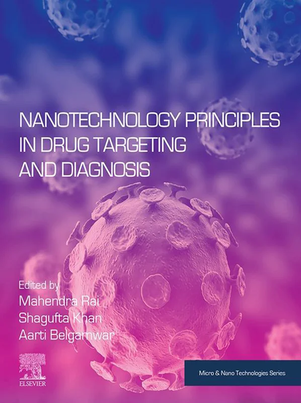 خرید و دانلود نسخه کامل کتاب
Nanotechnology Principles in Drug Targeting and Diagnosis_6a5e546191007.webp خرید و دانلود نسخه کامل کتاب
Nanotechnology Principles in Drug Targeting and Diagnosis - تصویر 1