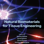 خرید و دانلود نسخه کامل کتاب 
Natural Biomaterials for Tissue Engineering