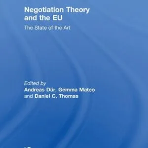 خرید و دانلود نسخه کامل کتاب Negotiation Theory and the EU: The State of the Art