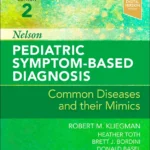 خرید و دانلود نسخه کامل کتاب 
Nelson Pediatric Symptom-Based Diagnosis 2nd Edition