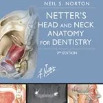 خرید و دانلود نسخه کامل کتاب Netter's Head and Neck Anatomy for Dentistry E-Book (Netter Basic Science) 3rd Edition