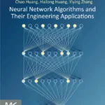 خرید و دانلود نسخه کامل کتاب 
Neural Network Algorithms and Their Engineering Applications