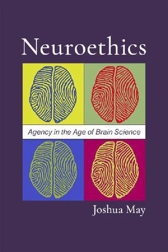 خرید و دانلود نسخه کامل کتاب Neuroethics: Agency in the Age of Brain Science_68fac8b13c817.jpeg خرید و دانلود نسخه کامل کتاب Neuroethics: Agency in the Age of Brain Science