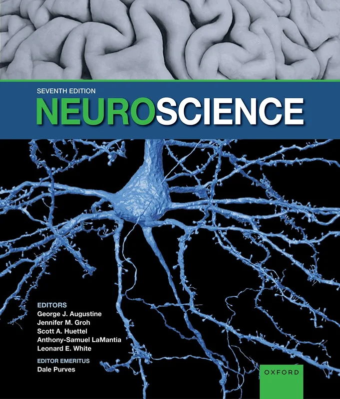 خرید و دانلود نسخه کامل کتاب
Neuroscience 7th Edition by George J. Augustine, Jennifer M. Groh, Scott A. Huettel, Anthony-Samuel LaMantia, Leonard E. White, Emeritus Purves_6a5d4fe2e498f.webp خرید و دانلود نسخه کامل کتاب Neuroscience 7th Edition by George J. Augustine, Jennifer M. Groh, Scott A. Huettel, Anthony-Samuel LaMantia, Leonard E. White, Emeritus Purves سورنا بوک - تصویر 1