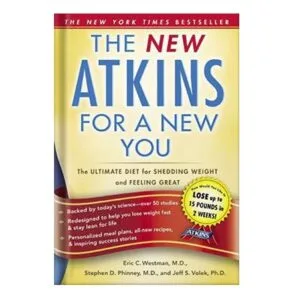 خرید و دانلود نسخه کامل کتاب New Atkins for a New You The Ultimate Diet for Shedding Weight and Feeling Great. by Eric C. Westman, Stephen D. Phinney, Jeff S. Volek