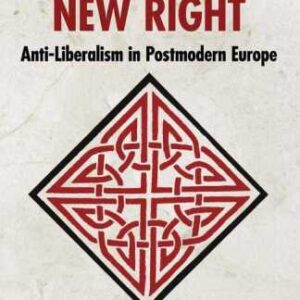 خرید و دانلود نسخه کامل کتاب New Culture, New Right: Anti-Liberalism in Postmodern Europe