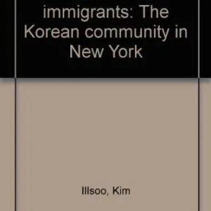 خرید و دانلود نسخه کامل کتاب New Urban Immigrants: The Korean Community in New York
