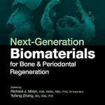 خرید و دانلود نسخه کامل کتاب Next-Generation Biomaterials for Bone & Periodontal Regeneration
