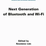 خرید و دانلود نسخه کامل کتاب 
Next Generation of Bluetooth and Wi-Fi سورنا بوک
