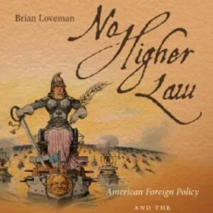 خرید و دانلود نسخه کامل کتاب No Higher Law: American Foreign Policy and the Western Hemisphere since 1776