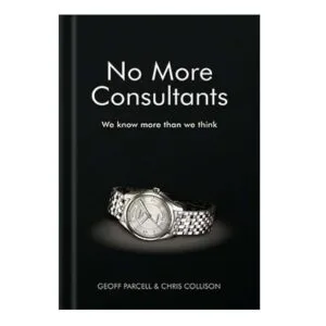 خرید و دانلود نسخه کامل کتاب No More Consultants We know more than we think by Geoff Parcell, Chris Collison
