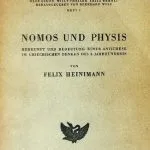 خرید و دانلود نسخه کامل کتاب Nomos und Physis. Herkunft und Bedeutung einer Antithese im griechischen Denken des 5. Jahrhunderts