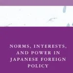 خرید و دانلود نسخه کامل کتاب Norms, Interests, and Power in Japanese Foreign Policy