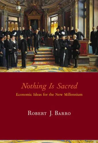 خرید و دانلود نسخه کامل کتاب Nothing is sacred. Economic ideas for the New Millenium_68f971c2363df.jpeg خرید و دانلود نسخه کامل کتاب Nothing is sacred. Economic ideas for the New Millenium