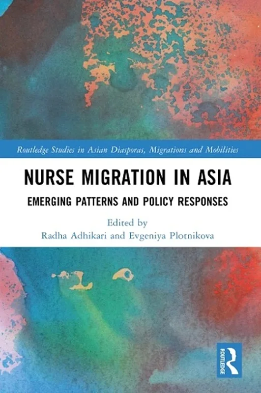 خرید و دانلود نسخه کامل کتاب
Nurse Migration in Asia: Emerging Patterns and Policy Responses_6a5e41df10378.webp خرید و دانلود نسخه کامل کتاب
Nurse Migration in Asia: Emerging Patterns and Policy Responses - تصویر 1
