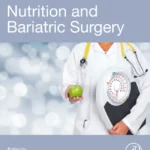 خرید و دانلود نسخه کامل کتاب 
Nutrition and Bariatric Surgery
