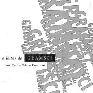 خرید و دانلود نسخه کامل کتاب O leitor de Gramsci: escritos escolhidos 1916-1935