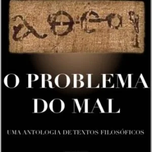 خرید و دانلود نسخه کامل کتاب O problema do mal: uma antologia de textos filosóficos