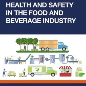 خرید و دانلود نسخه کامل کتاب 
Occupational Health and Safety in the Food and Beverage Industry
