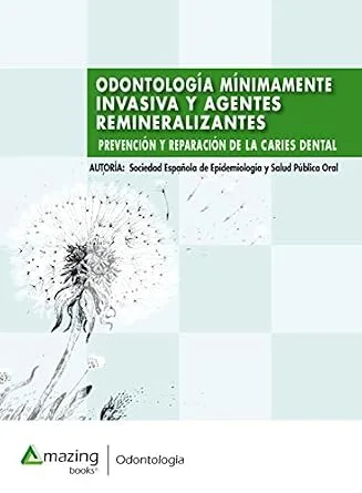 خرید و دانلود نسخه کامل کتاب Odontología mínimamente invasiva y agentes remineralizantes: Prevención y reparación de la caries dental (Spanish Edition)_6a62fb8ec7ee3.jpeg خرید و دانلود نسخه کامل کتاب Odontología mínimamente invasiva y agentes remineralizantes: Prevención y reparación de la caries dental (Spanish Edition) - تصویر 1