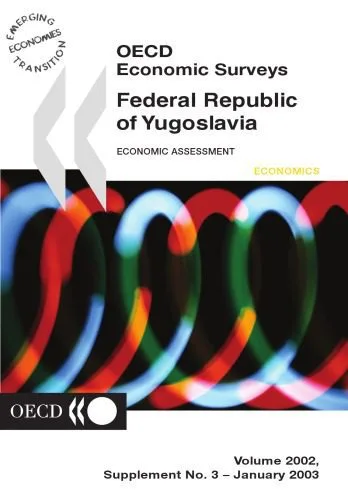 خرید و دانلود نسخه کامل کتاب Oecd Economic Surveys: Federal Republic of Yugoslavia 2002 (Oecd Economic Surveys)_68c892365c4da.jpeg خرید و دانلود نسخه کامل کتاب Oecd Economic Surveys: Federal Republic of Yugoslavia 2002 (Oecd Economic Surveys)
