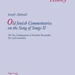 خرید و دانلود نسخه کامل کتاب Old Jewish Commentaries on the Song of Songs II: The Two Commentaries of Tanchum Yerushalmi. Text and Translation
