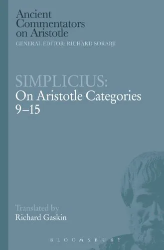خرید و دانلود نسخه کامل کتاب On Aristotle Categories 9-15_68fd64dcb7737.jpeg خرید و دانلود نسخه کامل کتاب On Aristotle Categories 9-15