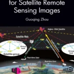 خرید و دانلود نسخه کامل کتاب 
On-Board Processing for Satellite Remote Sensing Images