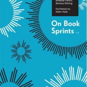 خرید و دانلود نسخه کامل کتاب On Book Sprints