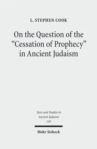 خرید و دانلود نسخه کامل کتاب On the Question of the “Cessation of Prophecy” in Ancient Judaism_68dfd1484bf64.jpeg خرید و دانلود نسخه کامل کتاب On the Question of the “Cessation of Prophecy” in Ancient Judaism