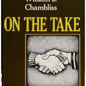 خرید و دانلود نسخه کامل کتاب On the Take: From Petty Crooks to Presidents