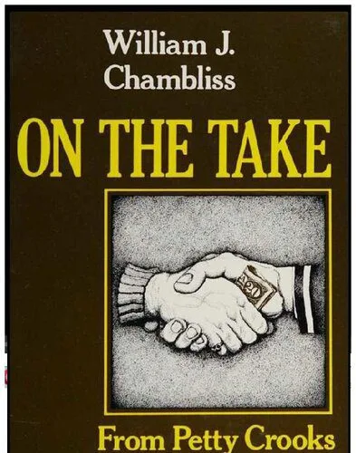 خرید و دانلود نسخه کامل کتاب On the Take: From Petty Crooks to Presidents_69097035c7e0d.jpeg خرید و دانلود نسخه کامل کتاب On the Take: From Petty Crooks to Presidents