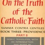 خرید و دانلود نسخه کامل کتاب On the truth of the Catholic faith = Summa contra gentiles. Book three: Providence, part 2