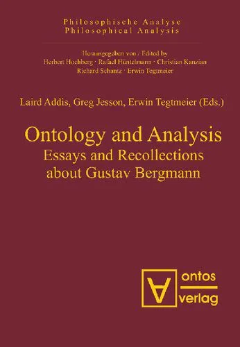 خرید و دانلود نسخه کامل کتاب Ontology and Analysis: Essays and Recollections About Gustav Bergmann_68fb43cf0cc52.jpeg خرید و دانلود نسخه کامل کتاب Ontology and Analysis: Essays and Recollections About Gustav Bergmann