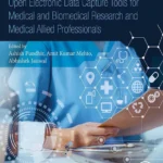 خرید و دانلود نسخه کامل کتاب 
Open Electronic Data Capture Tools for Medical and Biomedical Research and Medical Allied Professionals سورنا بوک