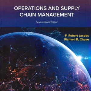 خرید و دانلود نسخه کامل کتاب 
Operations and Supply Chain Management, 17th Edition by F. Robert Jacobs, Richard B. Chase سورنا بوک