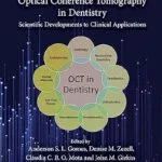 خرید و دانلود نسخه کامل کتاب Optical Coherence Tomography in Dentistry: Scientific Developments to Clinical Applications (Series in Optics and Optoelectronics)