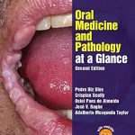 خرید و دانلود نسخه کامل کتاب Oral Medicine and Pathology at a Glance (At a Glance (Dentistry))