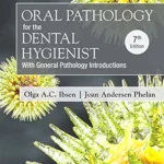 خرید و دانلود نسخه کامل کتاب Oral Pathology for the Dental Hygienist - Elsevier eBook on VitalSource: Oral Pathology for the Dental Hygienist - E-Book