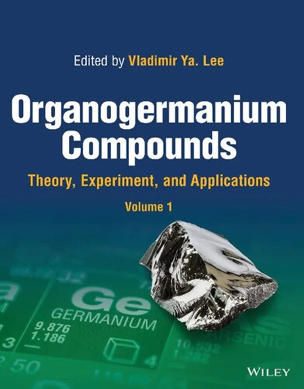خرید و دانلود نسخه کامل کتاب
Organogermanium Compounds: Theory, Experiment, and Applications, 2-Volume Set_6a5e9b3254138.webp خرید و دانلود نسخه کامل کتاب
Organogermanium Compounds: Theory, Experiment, and Applications, 2-Volume Set - تصویر 1