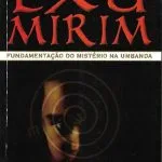 خرید و دانلود نسخه کامل کتاب Orixá Exu Mirim. Fundamentação do mistério na umbanda.