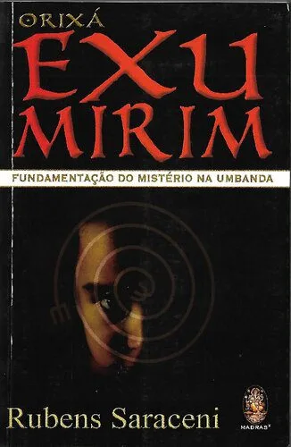 خرید و دانلود نسخه کامل کتاب Orixá Exu Mirim. Fundamentação do mistério na umbanda._68ce81d9d56c4.jpeg خرید و دانلود نسخه کامل کتاب Orixá Exu Mirim. Fundamentação do mistério na umbanda.