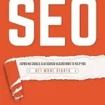 خرید و دانلود نسخه کامل کتاب Orthodontic Practice SEO: Exposing Google & AI Search Algorithms to Help You Get More Patients