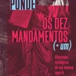 خرید و دانلود نسخه کامل کتاب Os Dez Mandamentos mais um. Aforismos teológicos de um homem sem fé