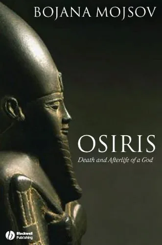 خرید و دانلود نسخه کامل کتاب Osiris: Death and Afterlife of a God_68ded93f134a5.jpeg خرید و دانلود نسخه کامل کتاب Osiris: Death and Afterlife of a God