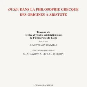 خرید و دانلود نسخه کامل کتاب Ousia dans la philosophie grecque des origines a Aristote (Aristote. Traductions et Etudes)