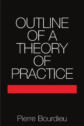 خرید و دانلود نسخه کامل کتاب Outline of a Theory of Practice_68f99bf48d581.jpeg خرید و دانلود نسخه کامل کتاب Outline of a Theory of Practice